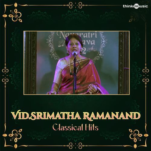 Vid.Srimatha Ramanand Classical Hits