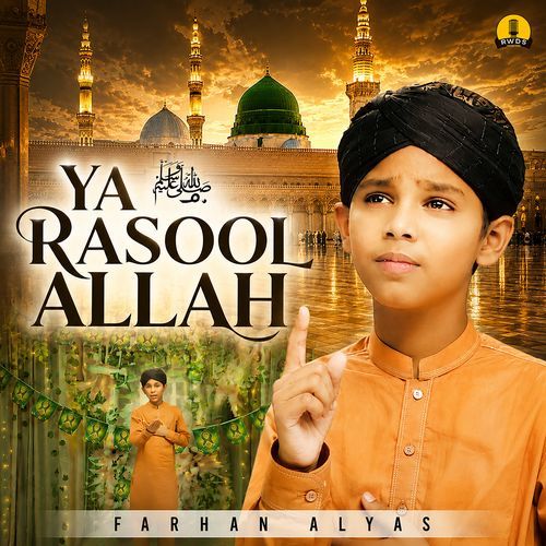 Ya Rasool Allah