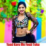 Yaad Karu Me Fouji Toku