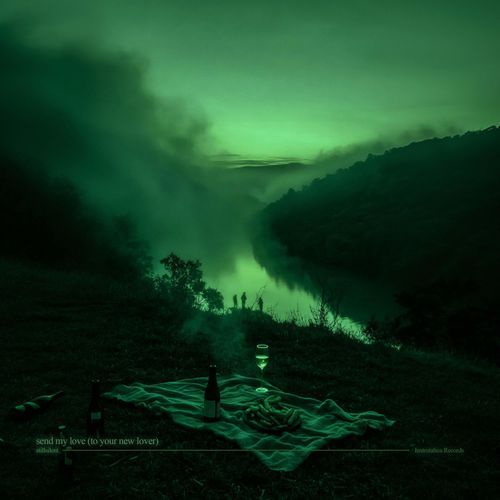 send my love (to your new lover) (ambient version)