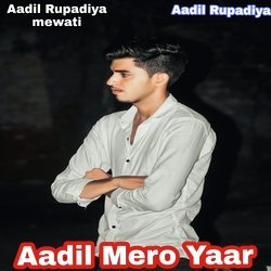 Aadil Mero yaar (Hindi)-GTxZej57AVk