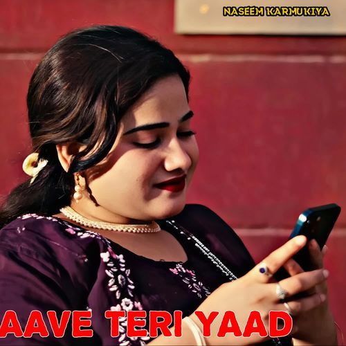 Aave Teri Yaad