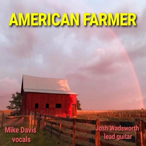 American Farmer (feat. Josh Wadsworth)