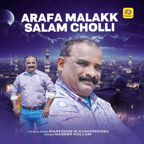 Arafa Malakk Salam Cholli