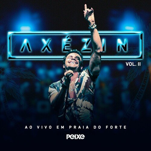 Axézin, Vol. 2 (Ao Vivo Em Praia Do Forte)