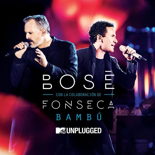 Bambú (with Fonseca) (MTV Unplugged)