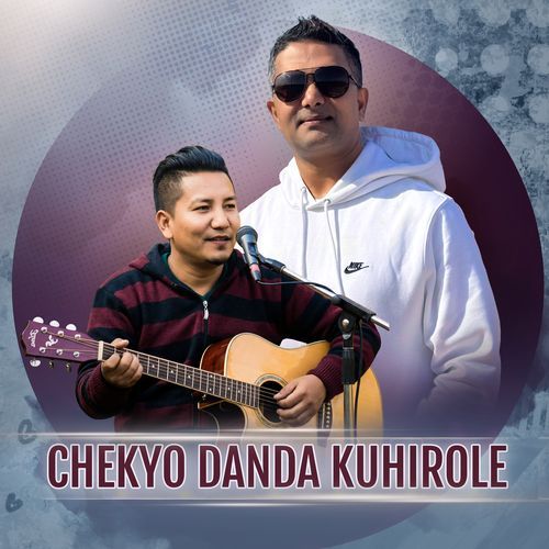 Chekyo Danda Kuhirole