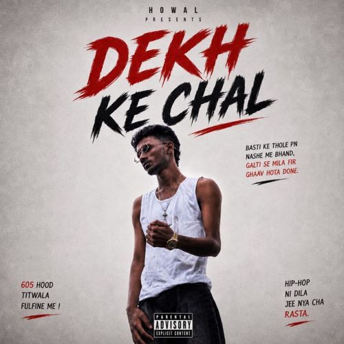 Dekh Ke Chal