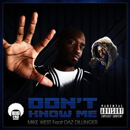 Don&#039;t Know Me (feat. Daz Dillinger)_poster_image