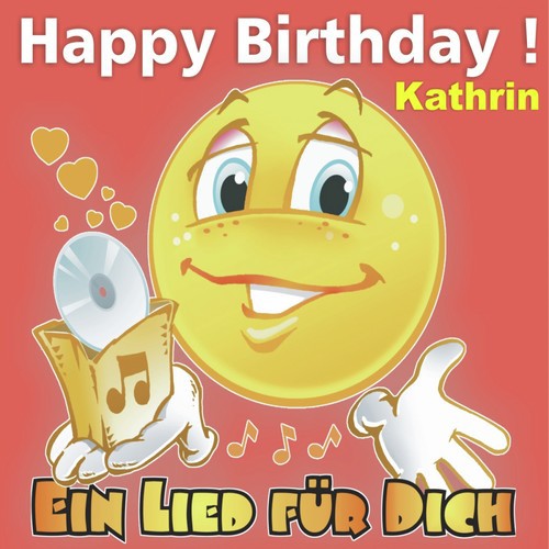 Happy Birthday! Zum Geburtstag: Kathrin