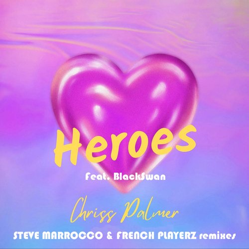 Heroes (The Remixes)