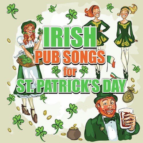 Irish Pub Songs for St Patricks Day