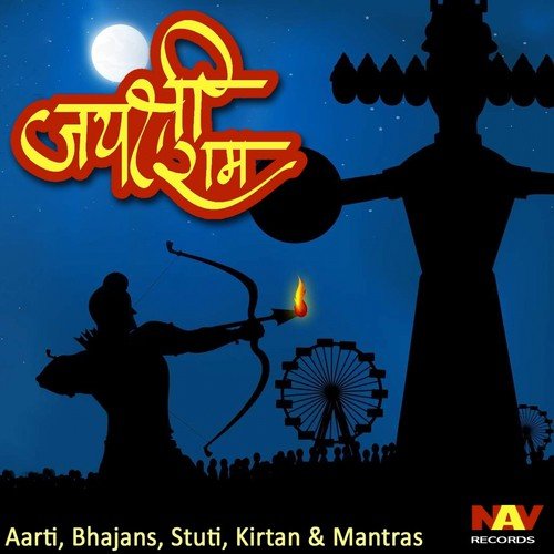 Jai Shree Ram - Aarti, Bhajans, Stuti, Kirtan & Mantras
