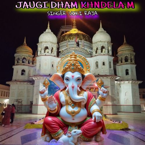Jaugi dham khandela m
