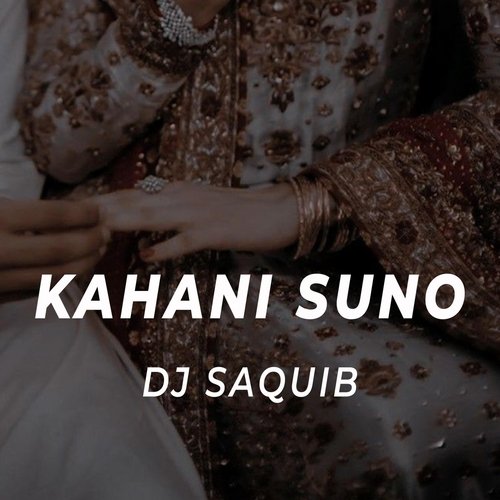 Kahani Suno (Orchestral)