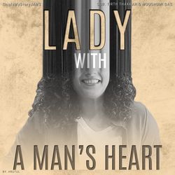 Lady with a man's heart-FTwzXhxKUHQ