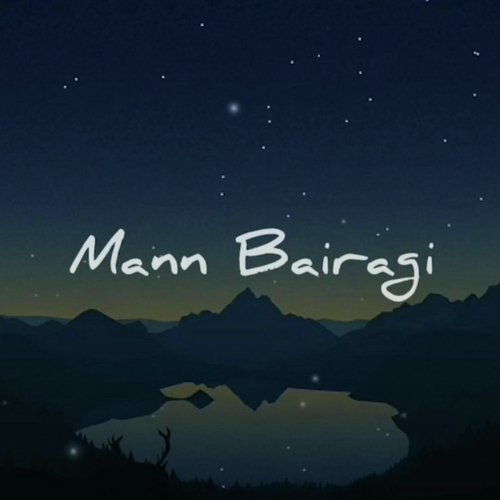 Mann Bairagi