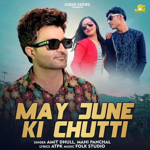 May June Ki Chutti