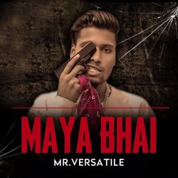 Maya Bhai-QRlSXgVFZFc