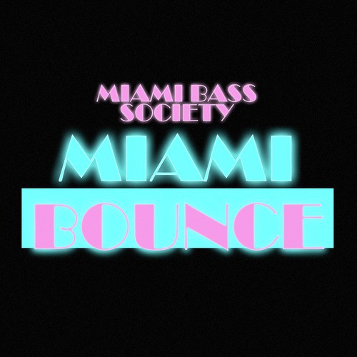 Miami Bass Society