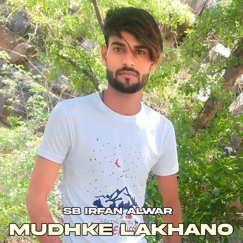 Mudhke Lakhano