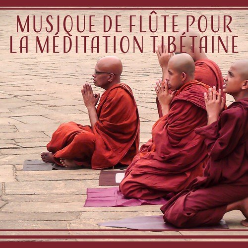 Musique de flûte pour la méditation tibétaine - Une prière quotidienne, Mélodie méditative, Flûte zen, Sanctuaire calme, New age_poster_image