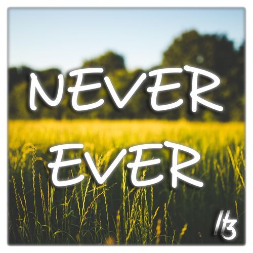 Never Ever