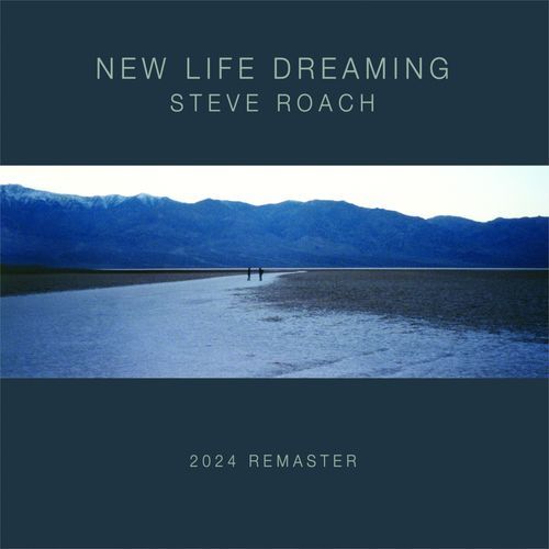New Life Dreaming (2024 Remaster)