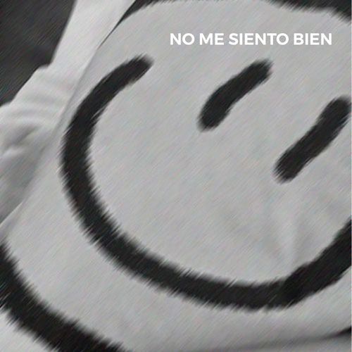No me Siento Bien cover art