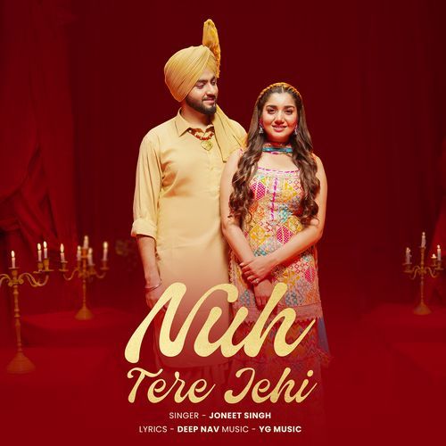 Nuh Tere Jehi