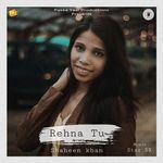 Rehna Tu
