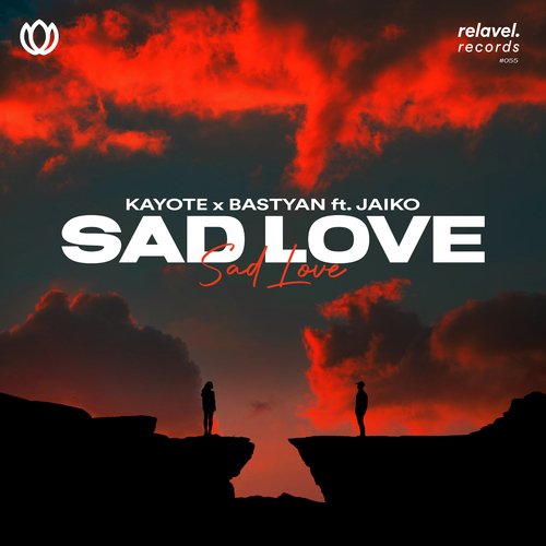 Sad Love (feat. JAIKO)_poster_image