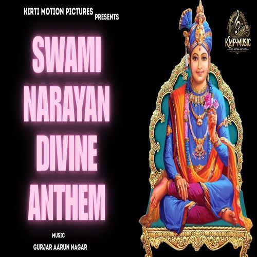 Swami Narayan Divine Anthem