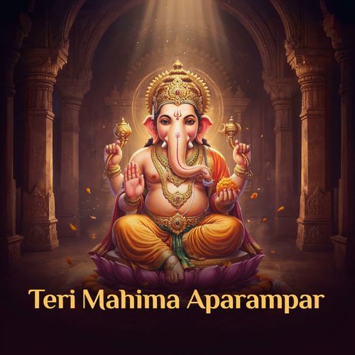 Teri Mahima Aparampar