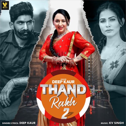 Thand Rakh 2 - Song Download from Thand Rakh 2 @ JioSaavn