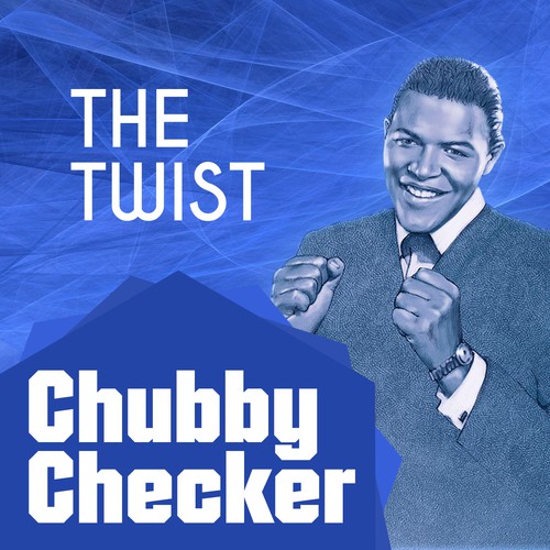 The Twist Lyrics - Bobby Rydell, Chubby Checker - Only On JioSaavn