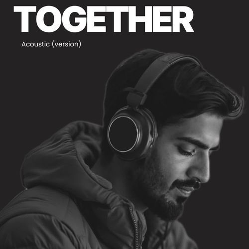 Together (Acoustic version)