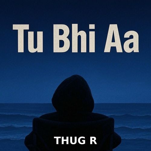 Tu Bhi Aa