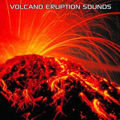 Volcano Eruption Nature Sounds FX (Nature Sounds Series Remix) cover art