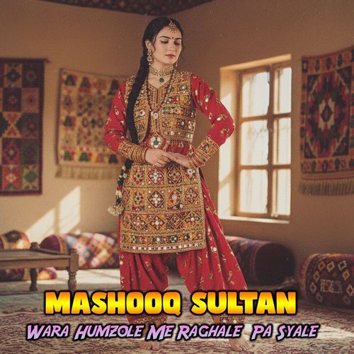 Wara Humzole Me Raghale  Pa Syale