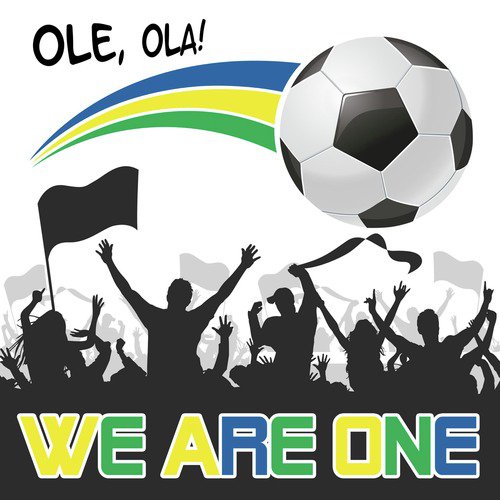 We Are One (Ole Ola)