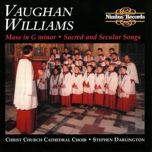 Williams: Mass in G Minor - Sacred and Secular Songs