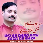 Wo Be Dard Kesi Saza De Gaya