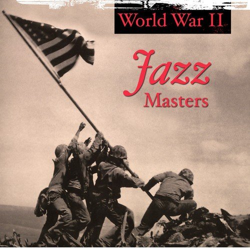 World War II Jazz Masters