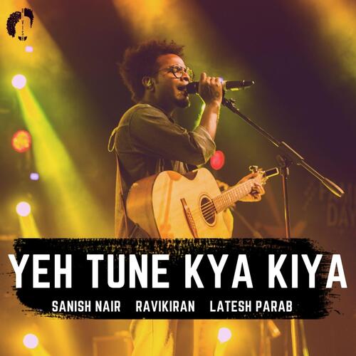 Yeh Tune Kya Kiya_poster_image