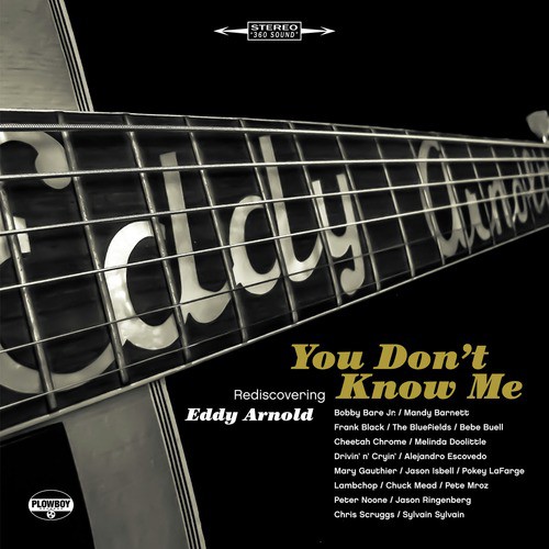 You Don't Know Me: Rediscovering Eddy Arnold