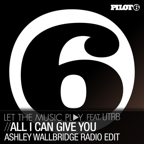 All I Can Give You (Ashley Wallbridge Radio Edit)_poster_image