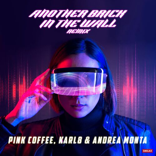 Another Brick in the Wall (Karl8 &amp; Andrea Monta Remix)_poster_image