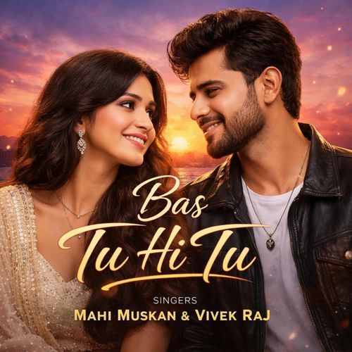 Bas Tu Hi Tu