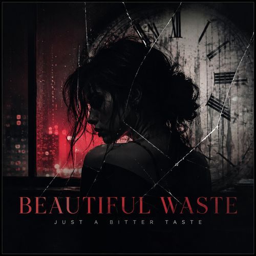 Beautiful Waste Just a Bitter Taste